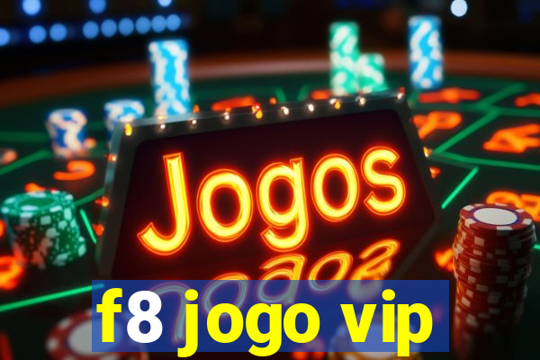 f8 jogo vip